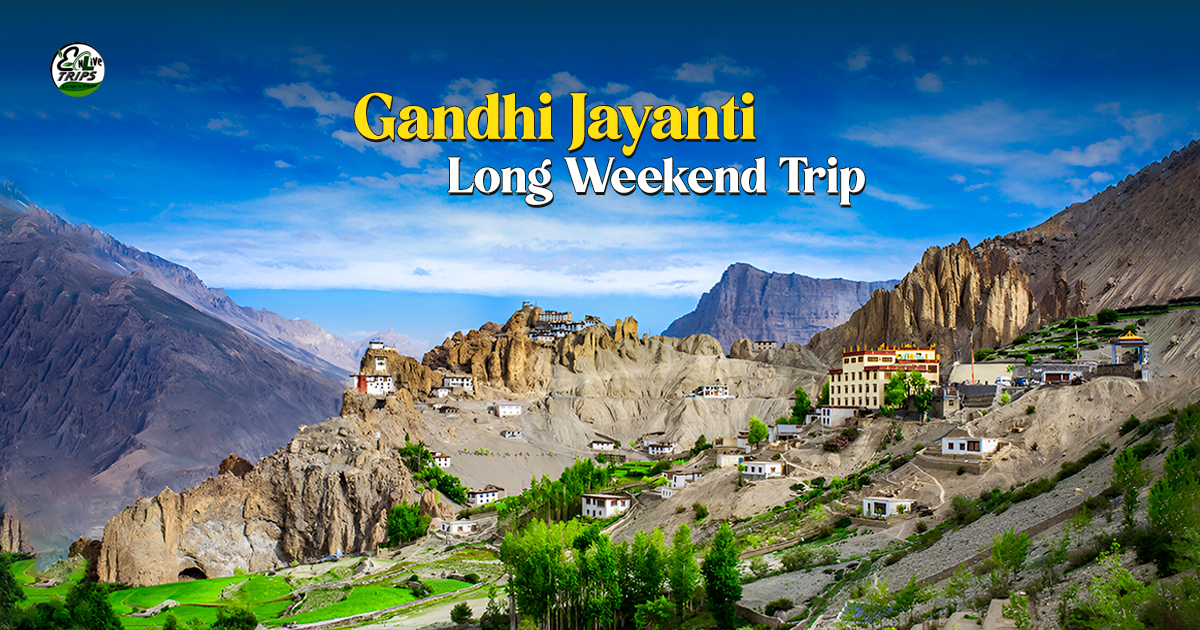 Gandhi Jayanti Weekend Trip